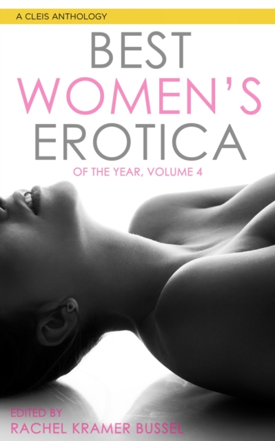 Book Cover for Best Women's Erotica of the Year, Volume 4 by Rachel Kramer Bussel