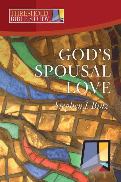 Book Cover for God's Spousal Love by Stephen J Binz