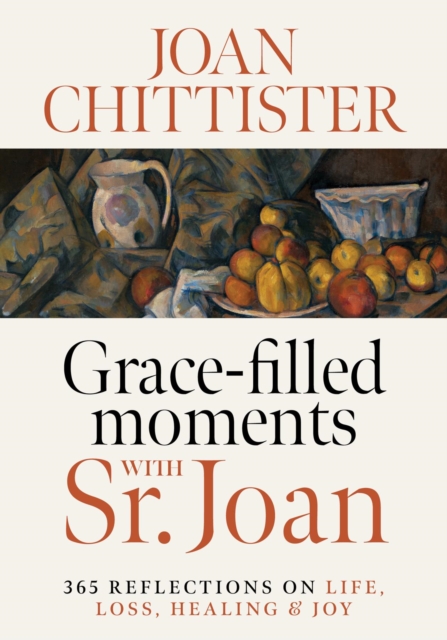 Book Cover for Grace-Filled Moments with Sr. Joan by Chittister, Joan