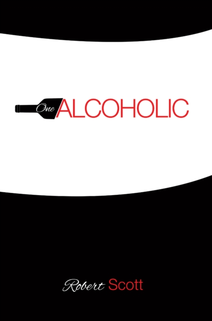 Book Cover for One Alcoholic by Robert Scott