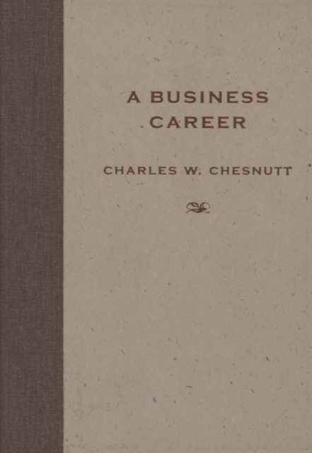 Book Cover for Business Career by Charles W. Chesnutt