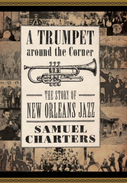 Book Cover for Trumpet around the Corner by Samuel Charters