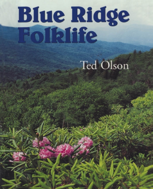 Book Cover for Blue Ridge Folklife by Ted Olson