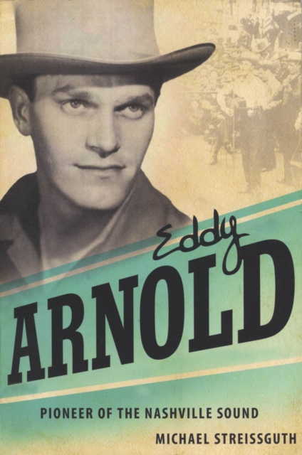 Book Cover for Eddy Arnold by Michael Streissguth