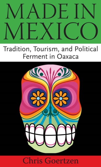 Book Cover for Made in Mexico by Chris Goertzen