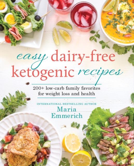 Book Cover for Easy Dairy-Free Ketogenic Recipes by Maria Emmerich