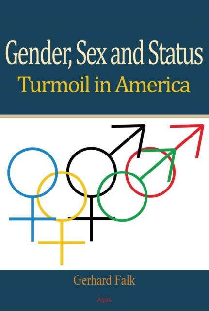 Book Cover for Gender, Sex and Status by Falk, Gerhard