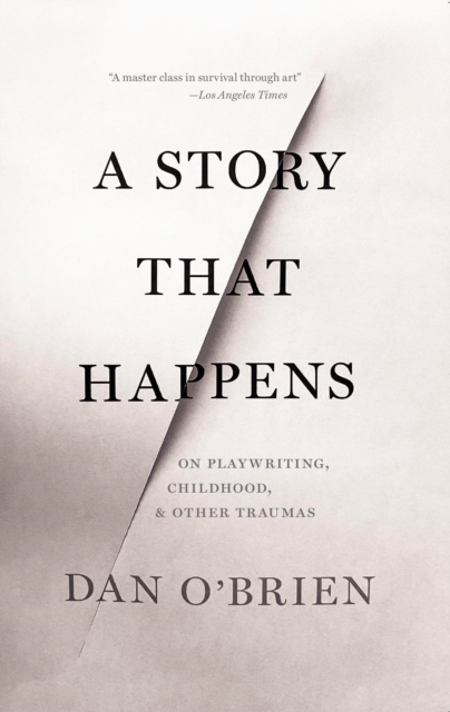 Book Cover for Story that Happens by Dan O'Brien