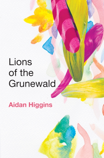 Book Cover for Lions of the Grunewald by Aidan Higgins