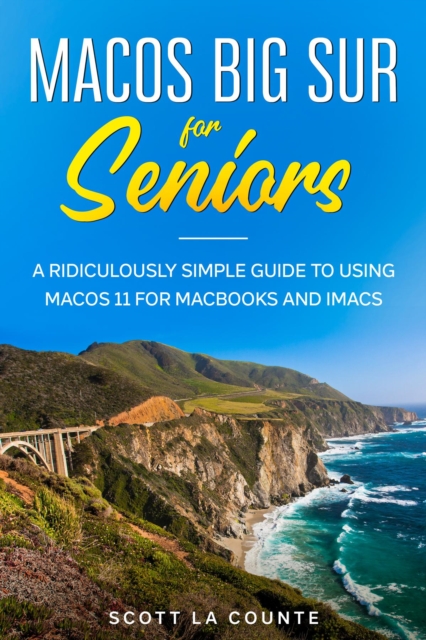 Book Cover for MacOS Big Sur For Seniors by Scott La Counte