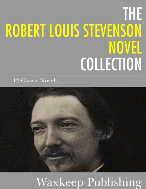 Book Cover for Robert Louis Stevenson Novels Collection by Robert Louis Stevenson