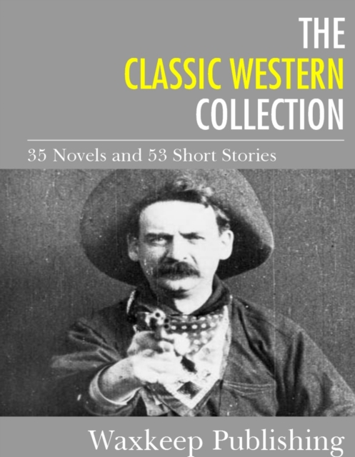 Book Cover for Classic Western Collection by Various Authors