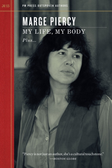 Book Cover for My Life, My Body by Marge Piercy