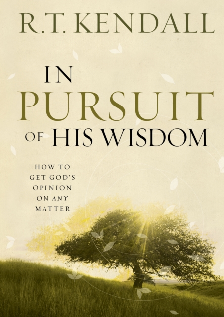 Book Cover for In Pursuit of His Wisdom by R.T. Kendall