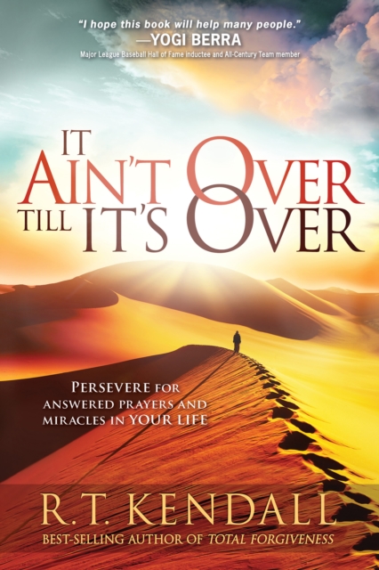Book Cover for It Ain't Over Till It's Over by R.T. Kendall