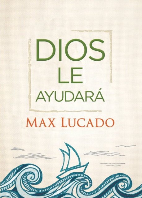 Book Cover for Dios le ayudará by Lucado, Max