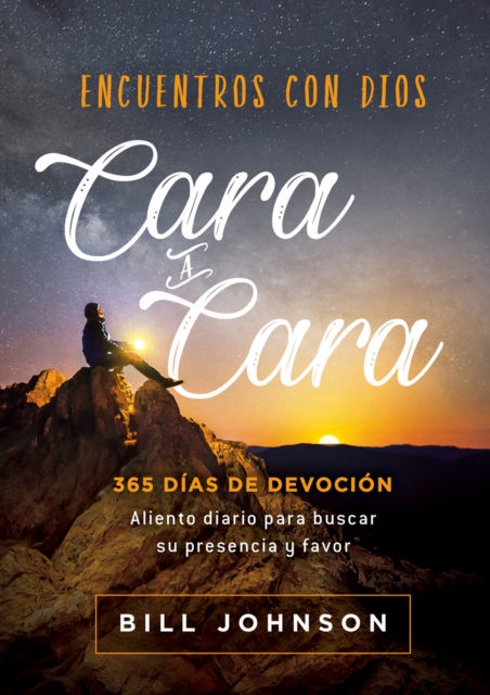 Book Cover for Encuentros con Dios  cara a cara / Meeting God Face to Face by Bill Johnson