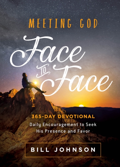 Book Cover for Meeting God Face to Face by Bill Johnson