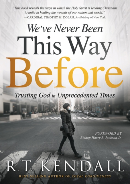 Book Cover for We've Never Been This Way Before by R.T. Kendall