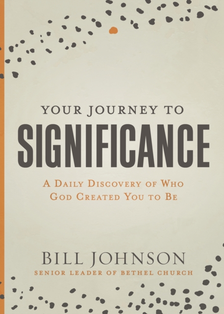 Book Cover for Your Journey to Significance by Bill Johnson