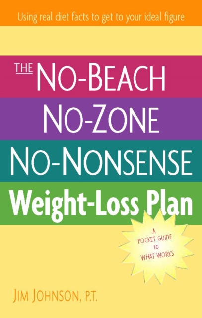 Book Cover for No-Beach, No-Zone, No-Nonsense Weight-Loss Plan by Jim Johnson