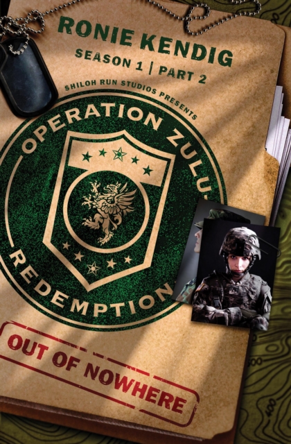 Book Cover for Operation Zulu Redemption: Out of Nowhere - Part 2 by Ronie Kendig