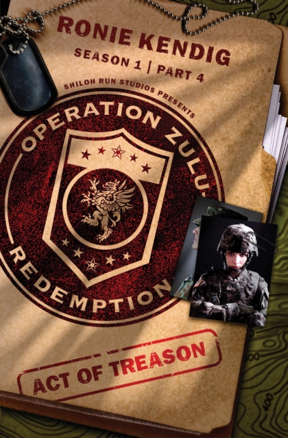 Book Cover for Operation Zulu Redemption: Act of Treason - Part 4 by Ronie Kendig