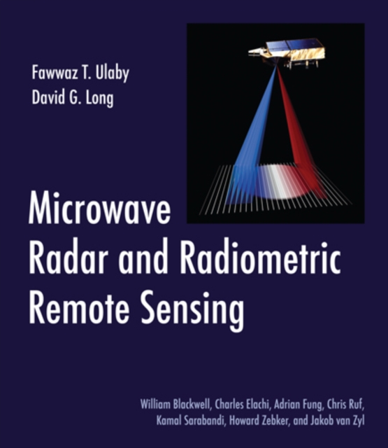 Book Cover for Microwave Radar and Radiometric Remote Sensing by David Long