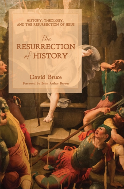 Book Cover for Resurrection of History by David Bruce