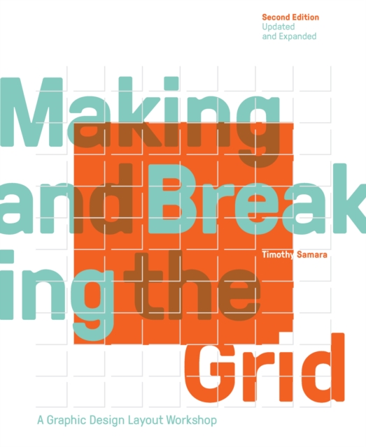 Book Cover for Making and Breaking the Grid, Second Edition, Updated and Expanded by Timothy Samara