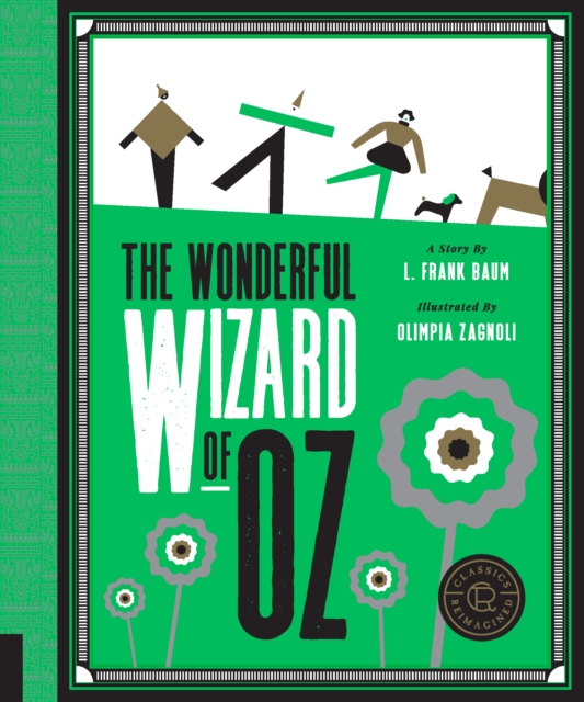 Book Cover for Classics Reimagined, The Wonderful Wizard of Oz by L. Frank Baum