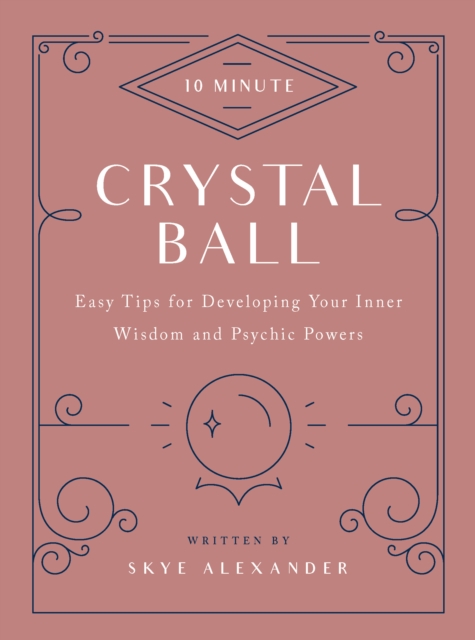 Book Cover for 10-Minute Crystal Ball by Skye Alexander