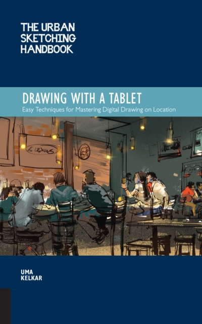 Book Cover for Urban Sketching Handbook Drawing with a Tablet by Uma Kelkar