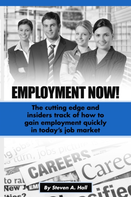 Book Cover for Employment Now! by Steve Hall