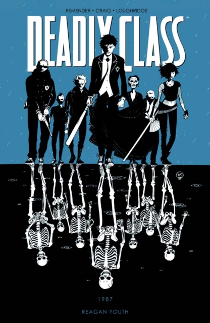 Book Cover for Deadly Class Vol. 1: Reagan Youth by Rick Remender