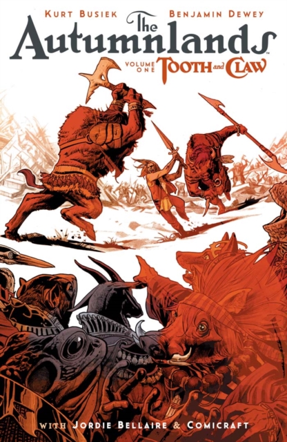 Book Cover for Autumnlands Vol. 1: Tooth & Claw by Kurt Busiek