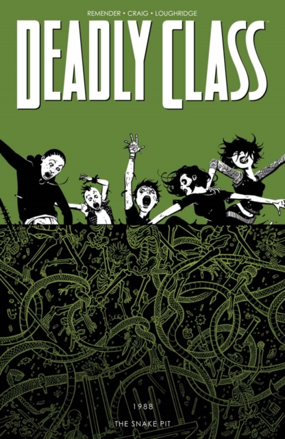 Book Cover for Deadly Class Vol. 3: The Snake Pit by Rick Remender