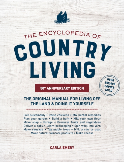 Book Cover for Encyclopedia of Country Living, 50th Anniversary Edition by Carla Emery