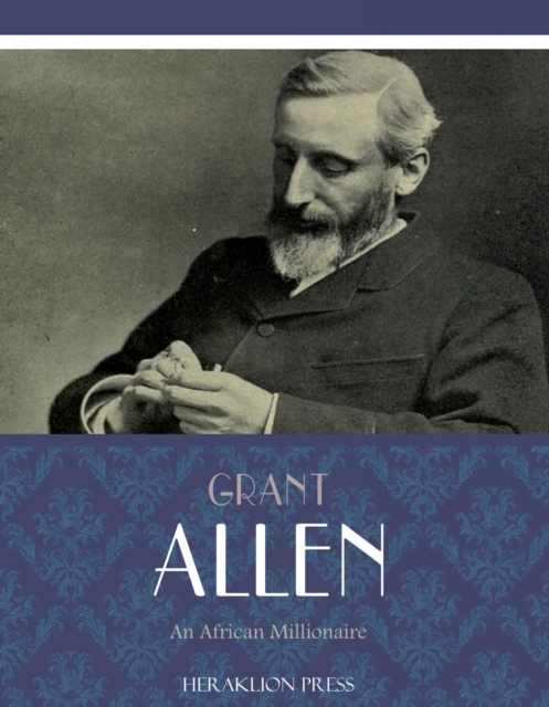 Book Cover for African Millionaire by Grant Allen