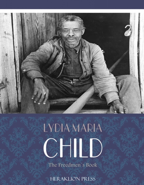 Book Cover for Freedmens Book by Lydia Maria Child