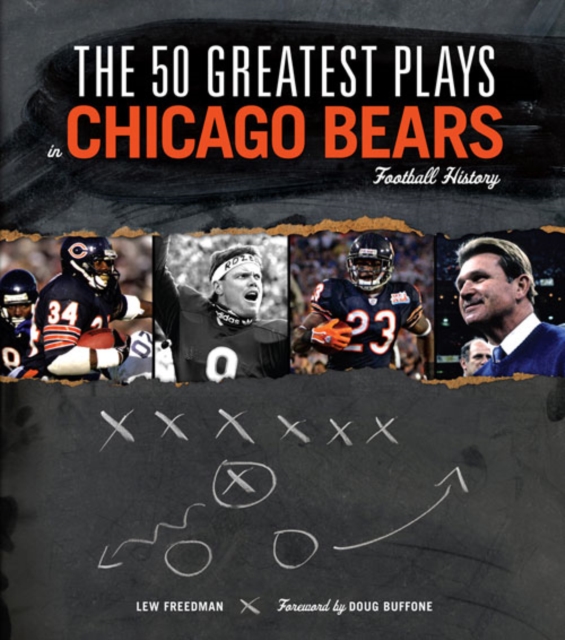 Book Cover for 50 Greatest Plays in Chicago Bears Football History by Lew Freedman