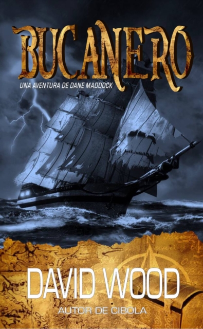 Bucanero, Una Aventura De Dane Maddock