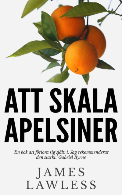 Book Cover for Att Skala Apelsiner by James Lawless