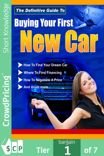 Book Cover for Buying Your First New Car by John Hawkins