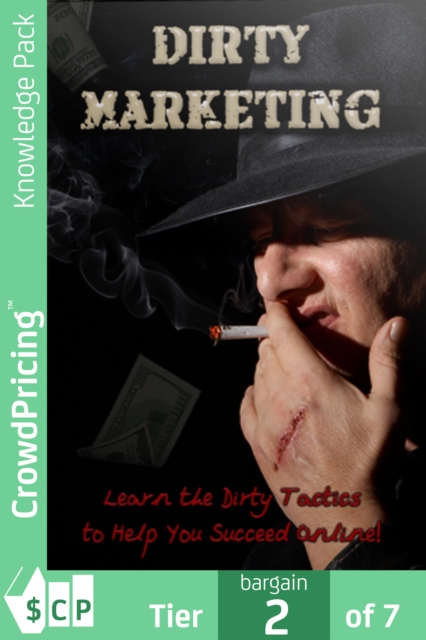 Book Cover for Dirty Marketing by John Hawkins