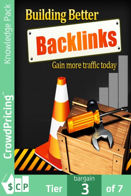 Book Cover for Building Better Backlinks by John Hawkins