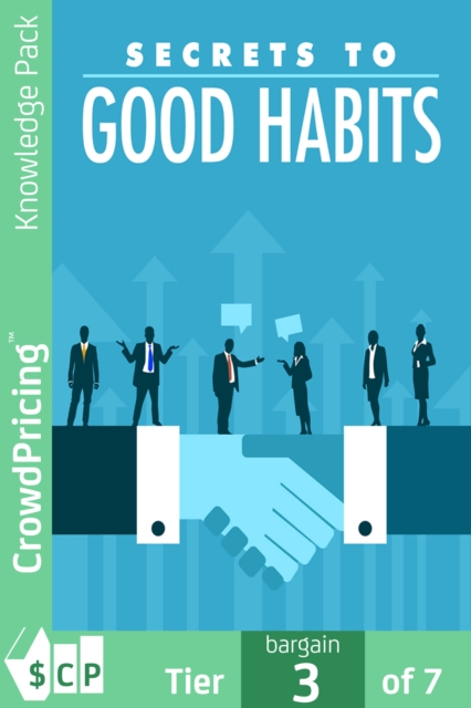 Book Cover for Secrets to Good Habits by John Hawkins