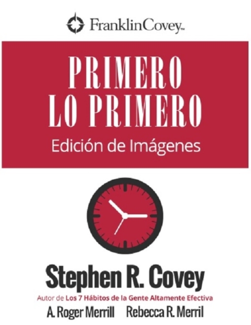 Book Cover for Primero Lo Primero by Stephen R. Covey