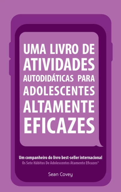 Book Cover for Uma Livro de Atividades Autodidaticas Para Adolescentes Altamente Eficazes by Sean Covey