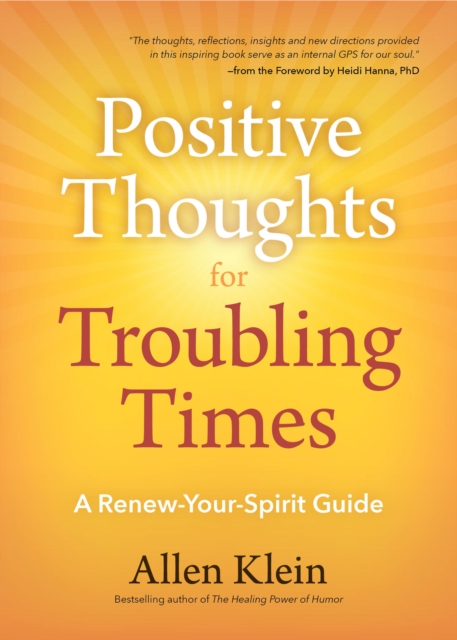 Book Cover for Positive Thoughts for Troubling Times by Allen Klein